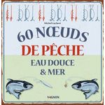 VAGNON 60 Noeuds de pêche Vagnon