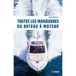VAGNON Toutes les manoeuvres du bateau moteur Vagnon
