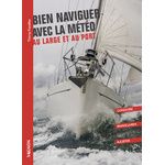 VAGNON Bien naviguer au large et au port avec la météo Vagnon