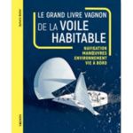 VAGNON Le guide complet de la voile habitable Vagnon