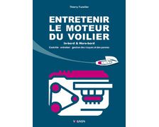 VAGNON Entretenir le moteur du voilier VAGNON Entretenir le moteur du voilier