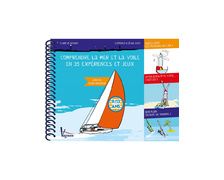 VAGNON Comprendre la mer et la voile-35 expériences et jeux VAGNON Comprendre la mer et la voile-35 expériences et jeux