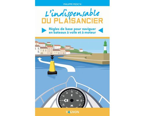 VAGNON L'indispensable du plaisancier Vagnon VAGNON L'indispensable du plaisancier Vagnon