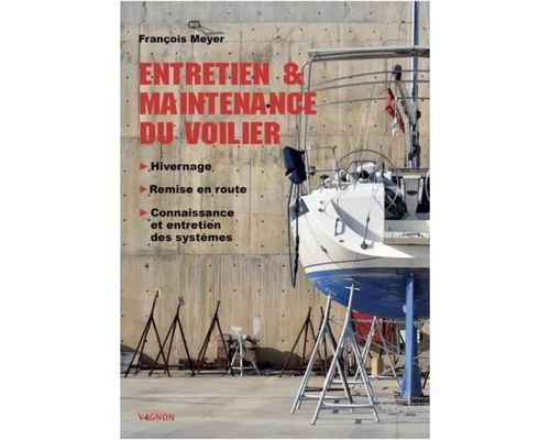 VAGNON Entretien et maintenance du Voilier Vagnon VAGNON Entretien et maintenance du Voilier Vagnon