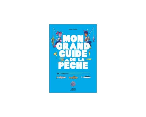 VAGNON Mon grand Guide la peche Vagnon VAGNON Mon grand Guide la peche Vagnon