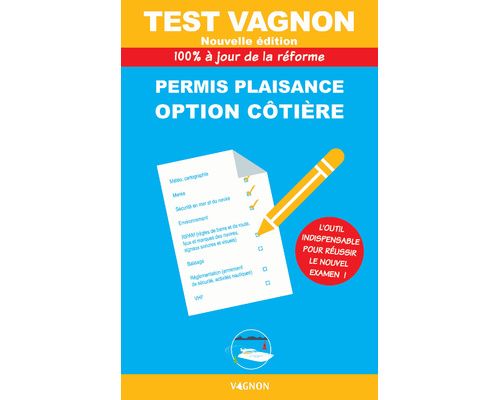VAGNON Test Permis Plaisance, option côtière Vagnon VAGNON Test Permis Plaisance, option côtière Vagnon