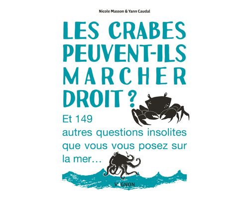 VAGNON Les crabes peuvent-ils marcher droit ? Vagnon VAGNON Les crabes peuvent-ils marcher droit ? Vagnon