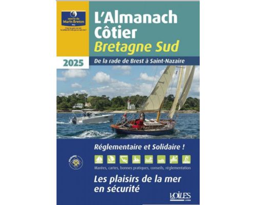 Almanach côtier Bretagne Sud 2025 Oeuvre du Marin Breton Almanach côtier Bretagne Sud 2025 Oeuvre du Marin Breton