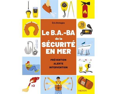 VAGNON Le B.A-BA de la sécurité en mer Vagnon