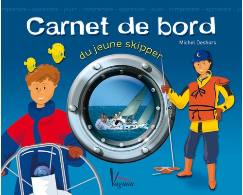 VAGNON L'apprenti skipper Vagnon VAGNON L'apprenti skipper Vagnon