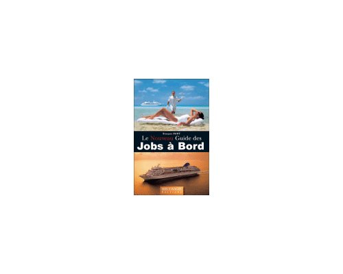 Guide des jobs a bord Guide des jobs a bord