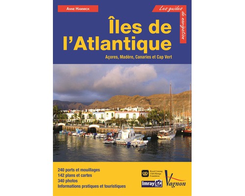 IMRAY Guide Iles de l'Atlantique Imray IMRAY Guide Iles de l'Atlantique Imray