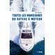 VAGNON Toutes les manoeuvres du bateau moteur Vagnon