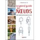 VAGNON Grand guide des noeuds Vagnon