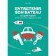 VAGNON Entretenir son bateau Vagnon