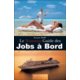 Guide des jobs a bord